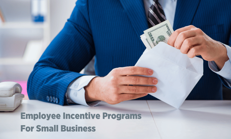 Employee Incentive Programs For Small Business