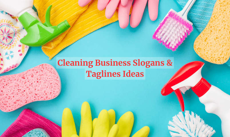 250 Cleaning Business Slogans And Taglines Ideas