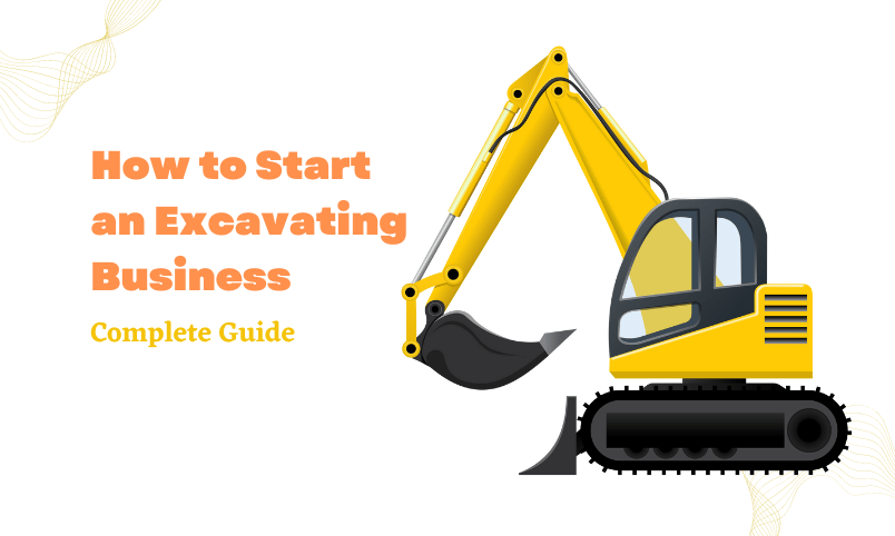 How to Start an Excavating Business
