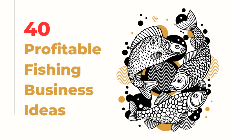 Profitable Fishing Business Ideas