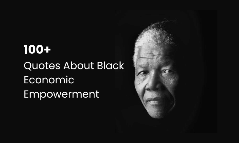 Quotes About Black Economic Empowerment