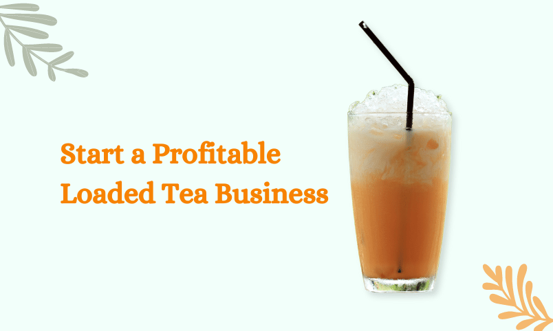 loaded tea business plan